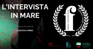 Read more about the article Special screening of The Interview at Sea during the collateral award ceremony of the 81st. Venice International Film Festival “Persona, Lavoro, Ambiente”